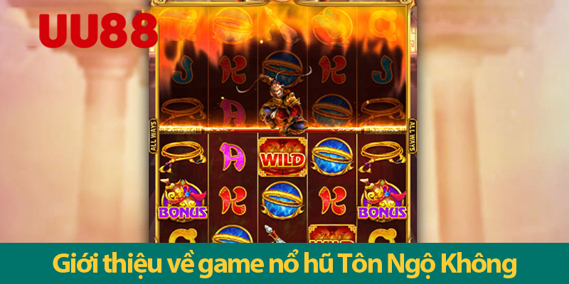 Nổ hũ Tôn Ngộ Không – Trải nghiệm game slot hấp dẫn cùng chiến lược thắng lớn